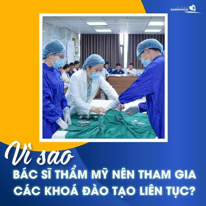 Đào Tạo Liên Tục Gangwhoo – Bệnh viện thẩm mỹ Gangwhoo: Cơ Sở Đào Tạo Liên Tục Uy tín – Chất lượng